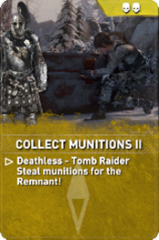 File:Rise-RemnantCard-CollectMunitionsDeathlessII.png